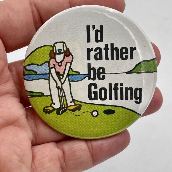 Lot of 3 Vintage 80s 90s Funny Pin Back Buttons - Golf  "I'd rather be golfing." - Picture 2 of 5